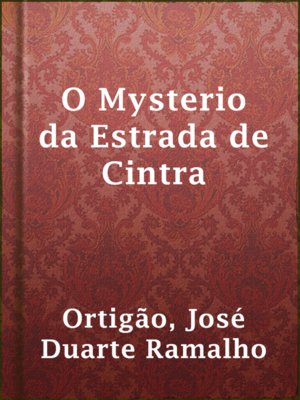 cover image of O Mysterio da Estrada de Cintra
